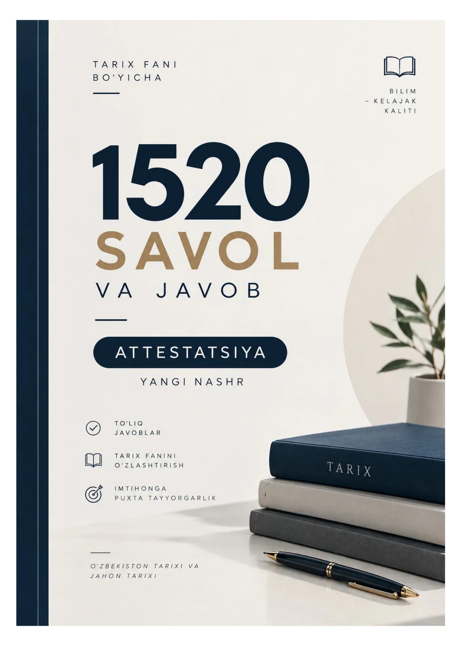 Tarix: 1520 ta savol va javob test (Attestatsiya-YANGI)