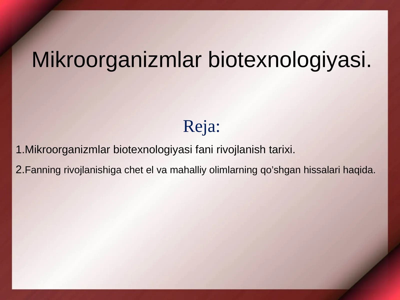 Mikroorganizmlar biotexnologiyasi