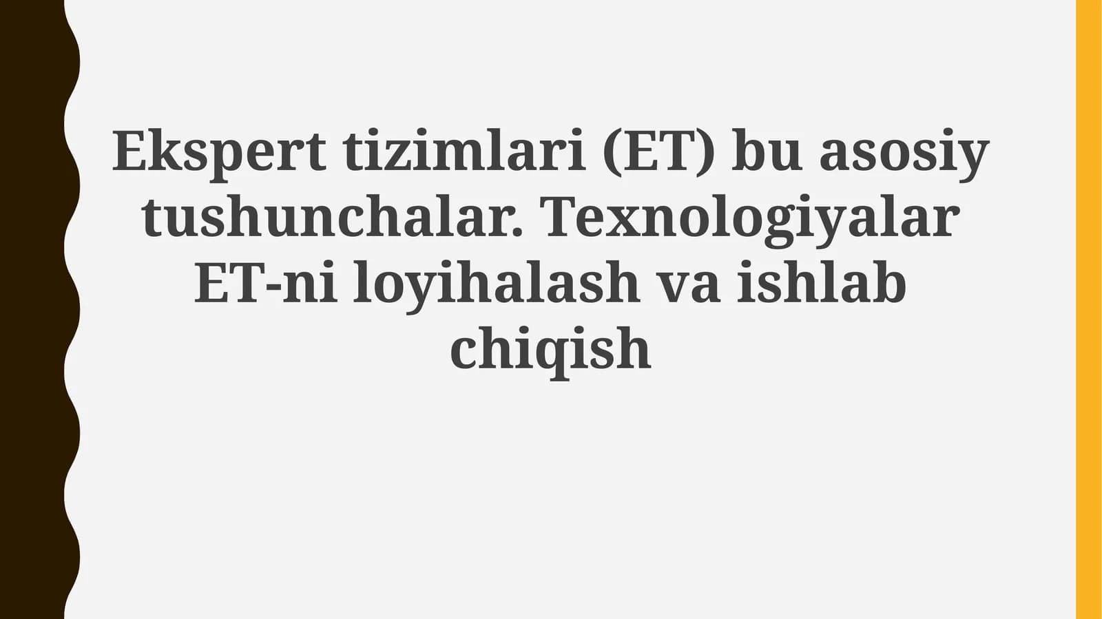 Eksperttizimlari(ET)