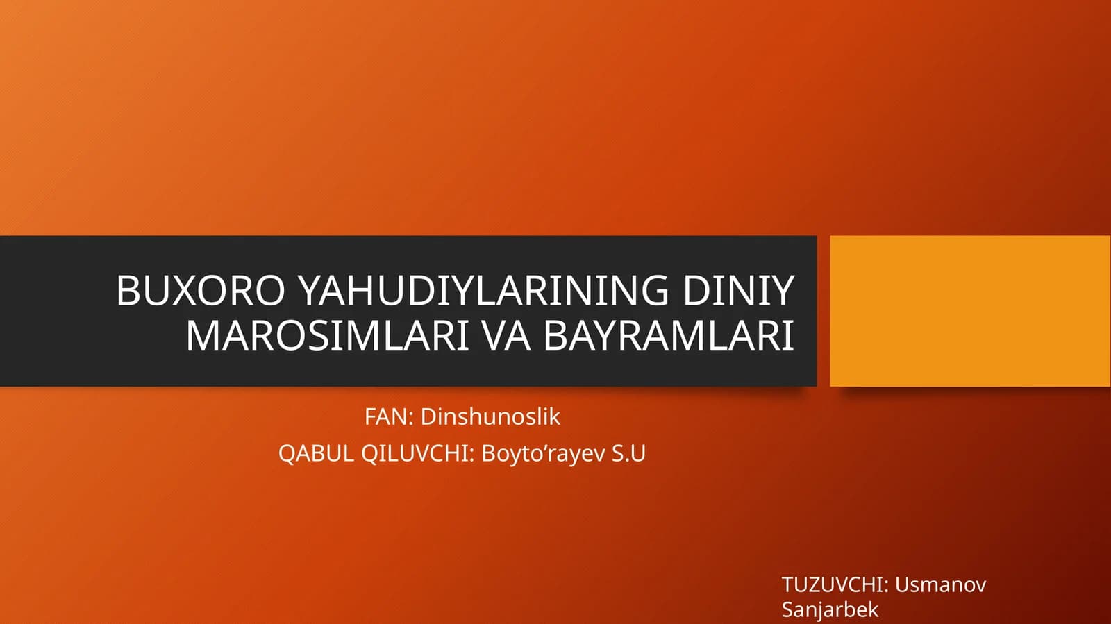 BUXORO YAHUDIYLARINING DINIY MAROSIMLARI VA BAYRAMLARI