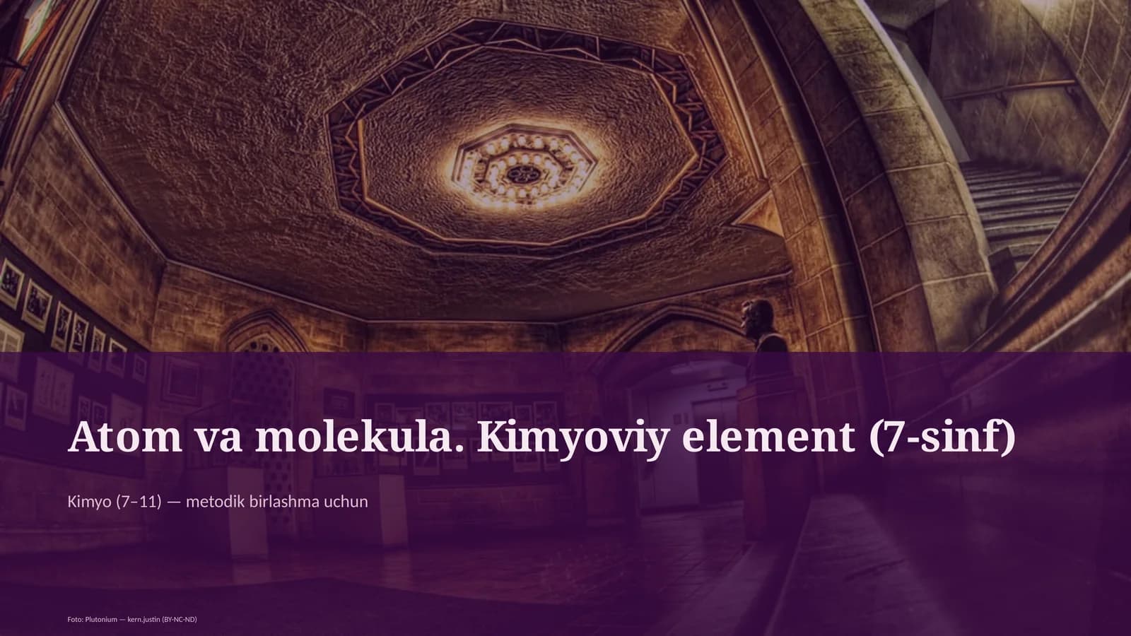 Atom va molekula. Kimyoviy element (7-sinf)