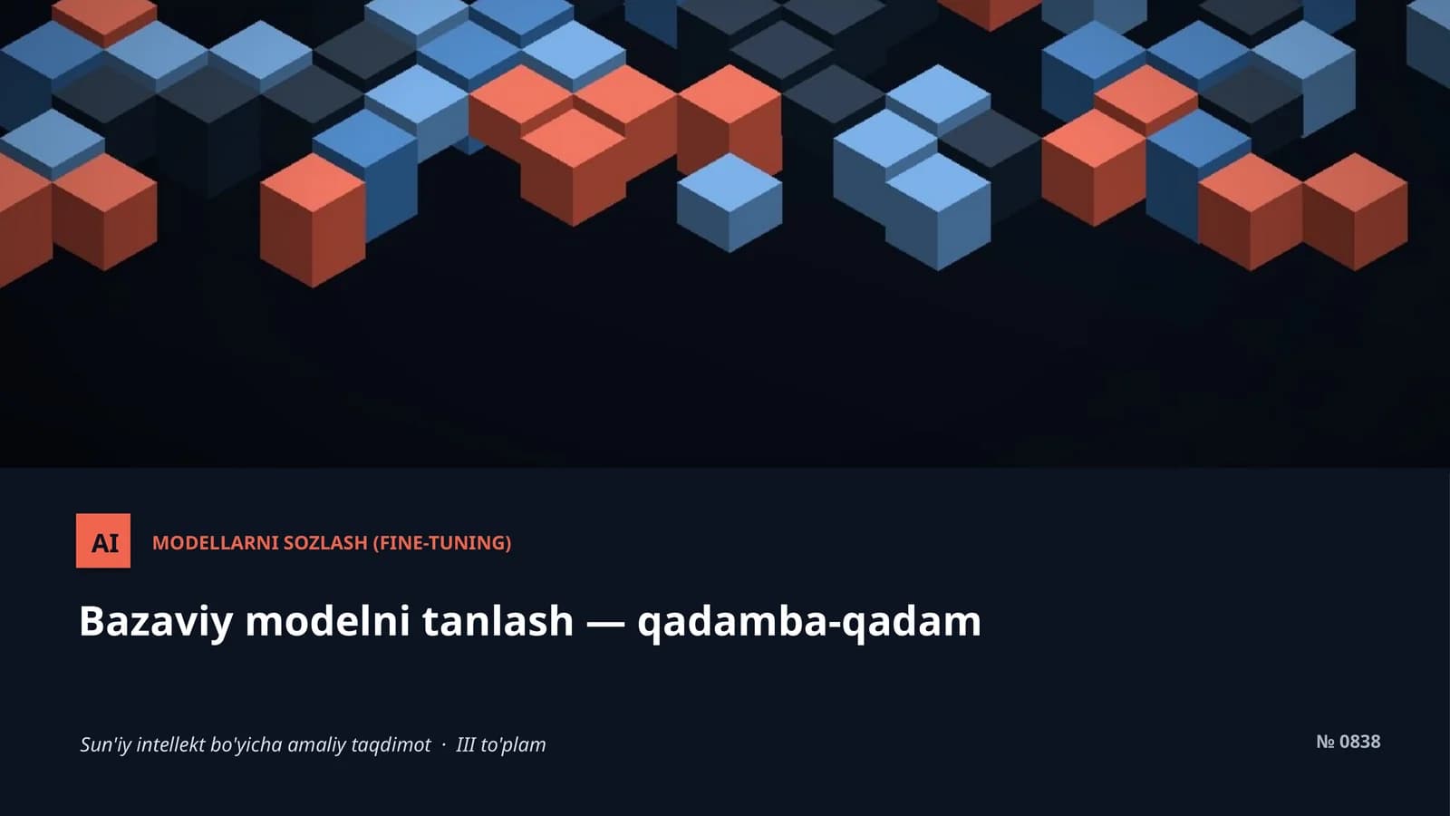 MODELLARNI SOZLASH (FINE-TUNING)