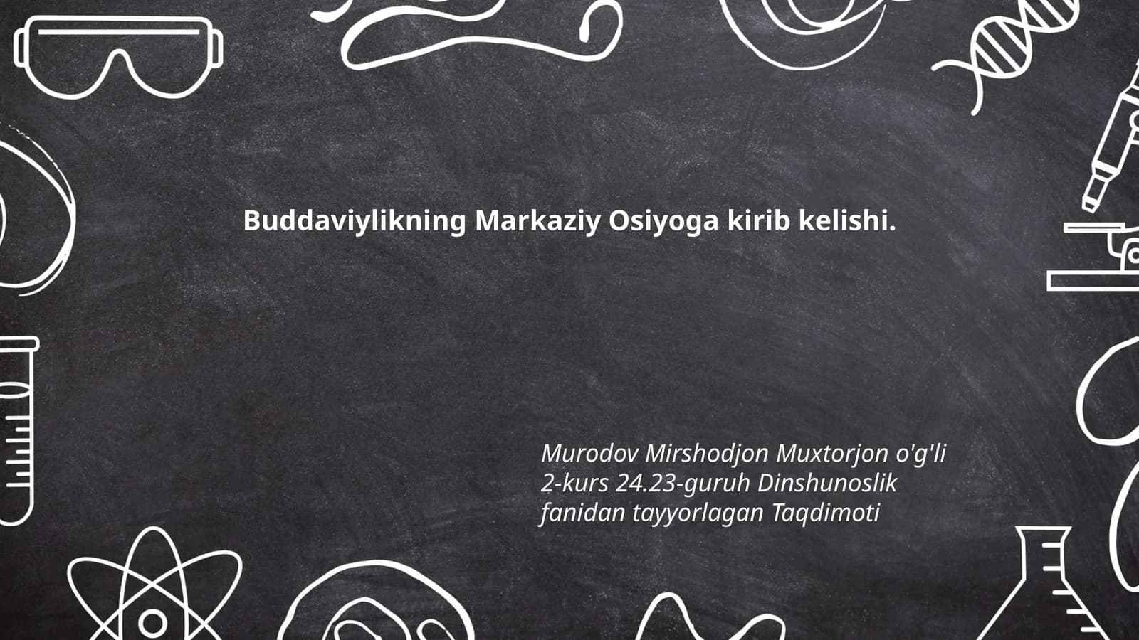 Buddaviylikning Markaziy Osiyoga kirib kelishi