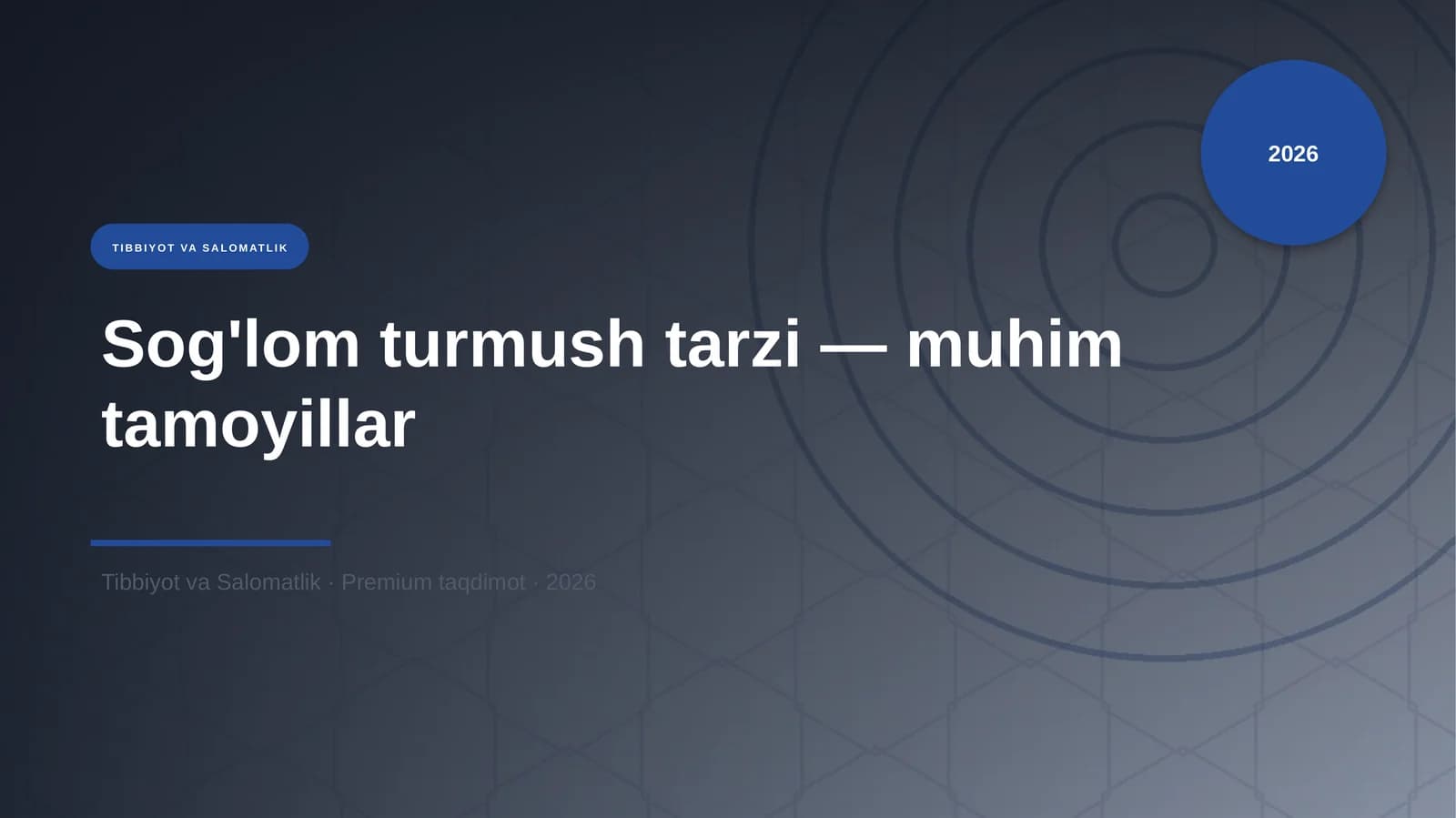 Sog'lom turmush tarzi — muhim tamoyillar