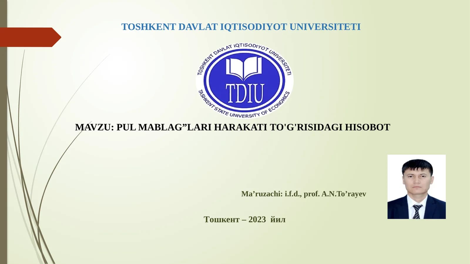 PUL MABLAG”LARI HARAKATIto'g'risidagi HISOBOT