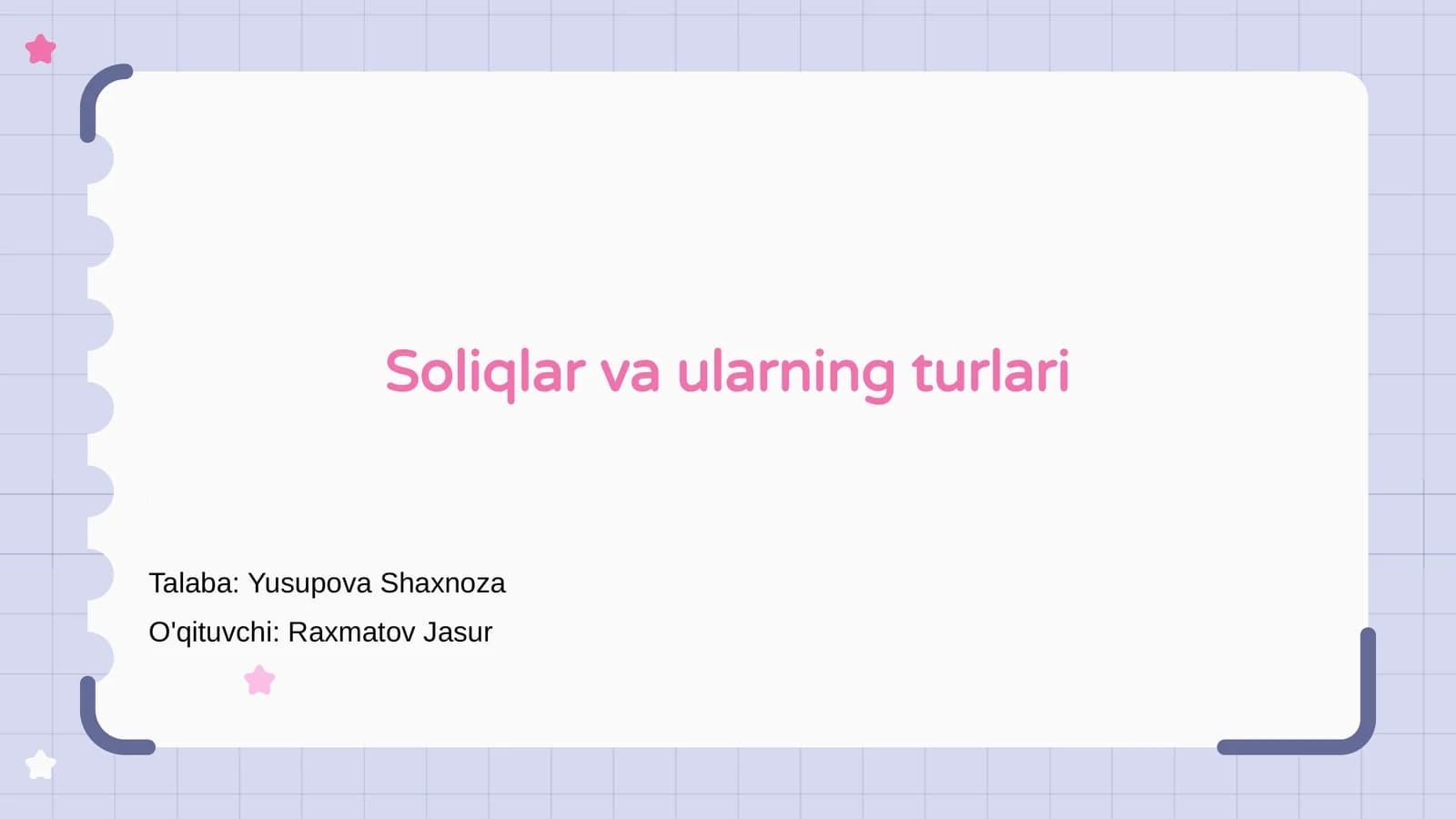 Soliqlar va ularning turlari