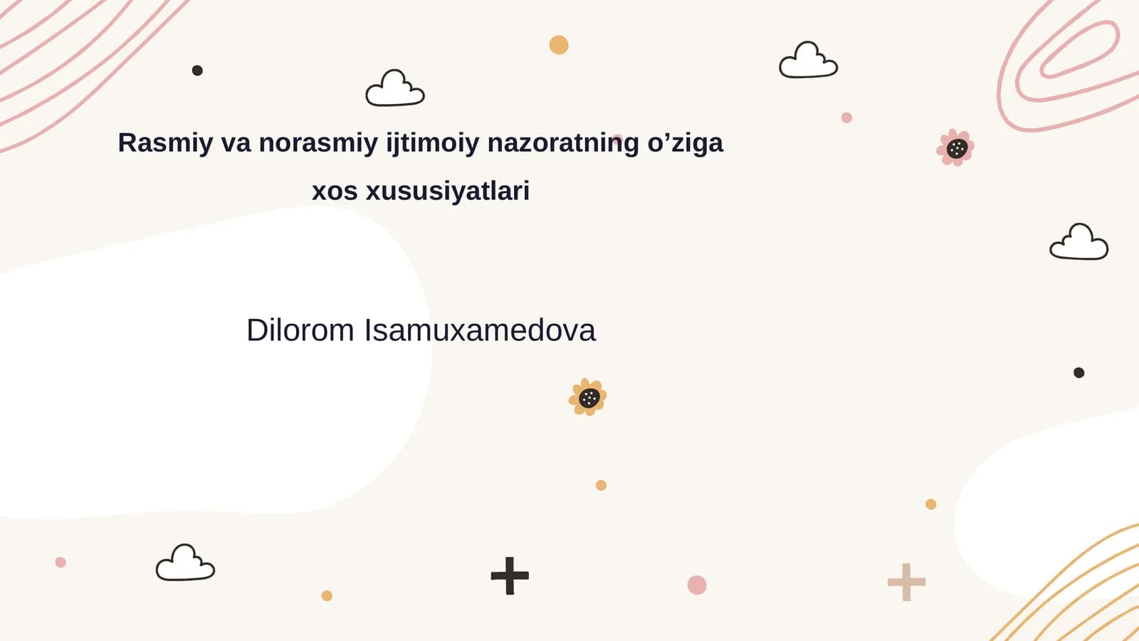 Rasmiy va norasmiy ijtimoiy nazoratning o’ziga xos xususiyatlari