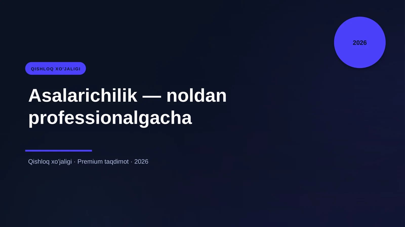 Asalarichilik — noldan professionalgacha
