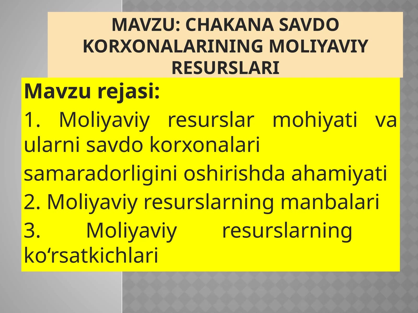 Chakanasavdo korxonalarining moliyaviyresurslari