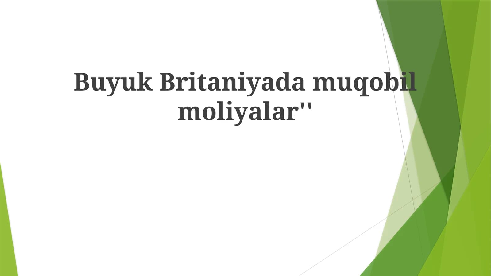 Buyuk Britaniyadamuqobilmoliyalar