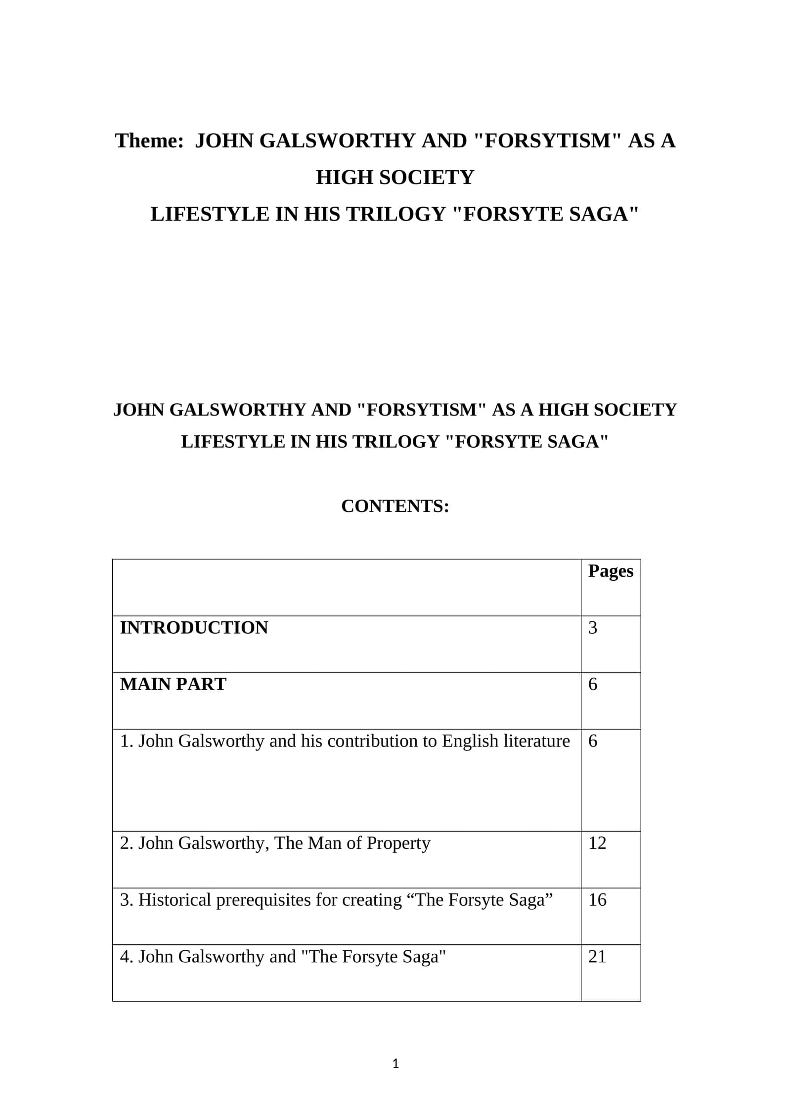 JOHN GALSWORTHY AND "FORSYTISM" AS A HIGH SOCIETY LIFESTYLE IN HIS TRILOGY "FORSYTE SAGA"
