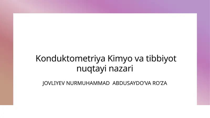 Konduktometriya Kimyo va tibbiyot nuqtayi nazari