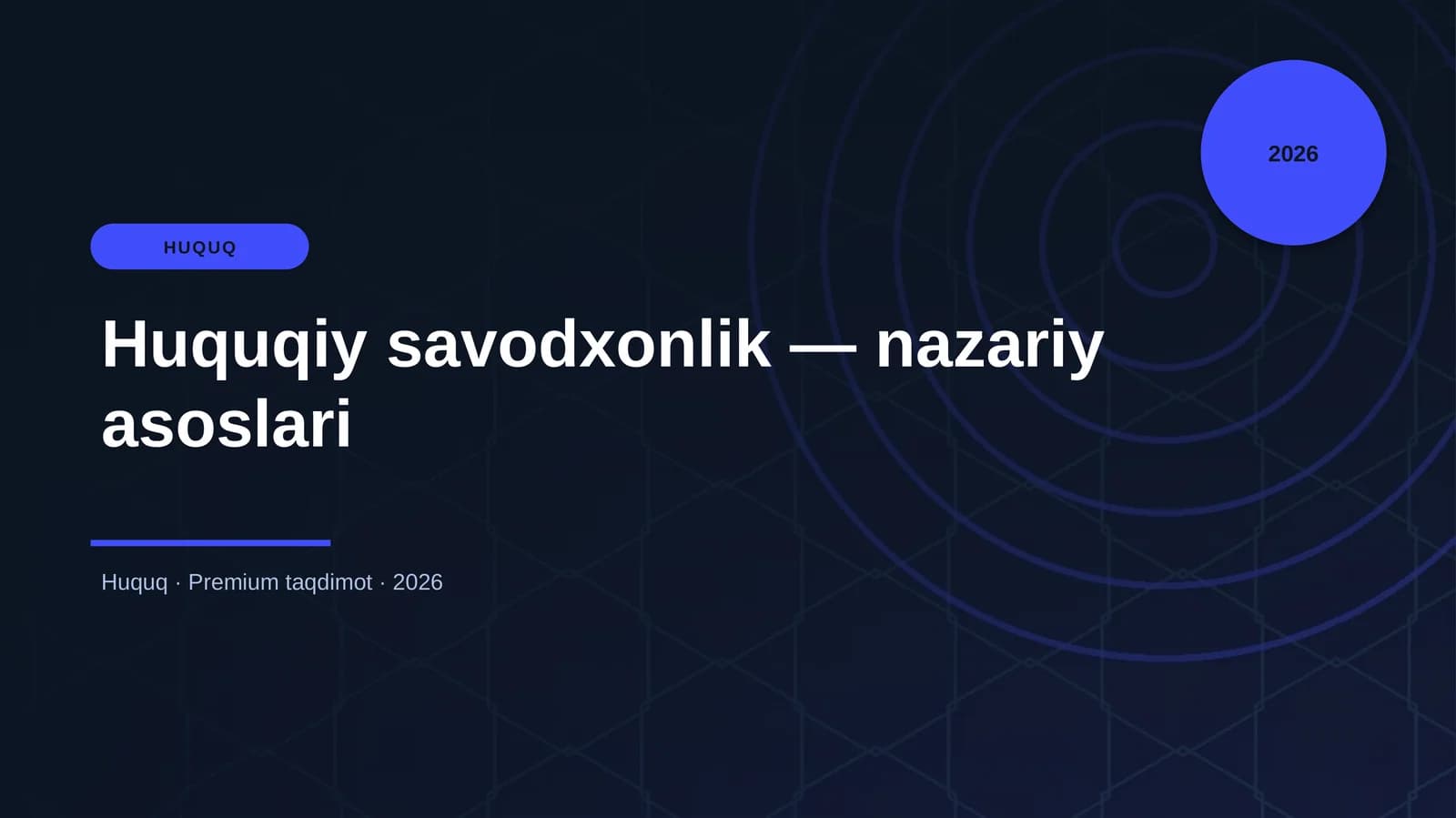 Huquqiy savodxonlik — nazariy asoslari