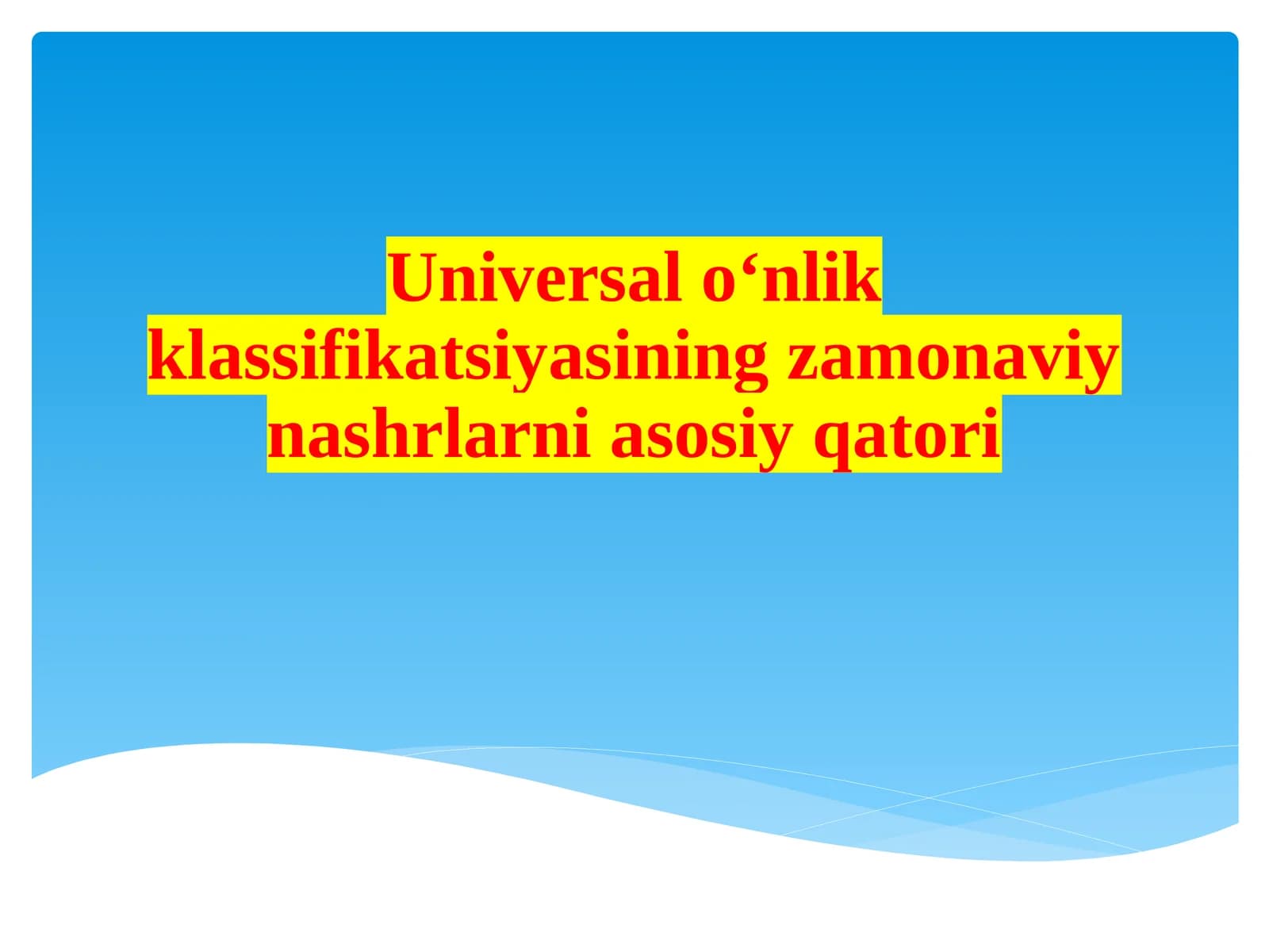Universal o‘nlik klassifikatsiyasi