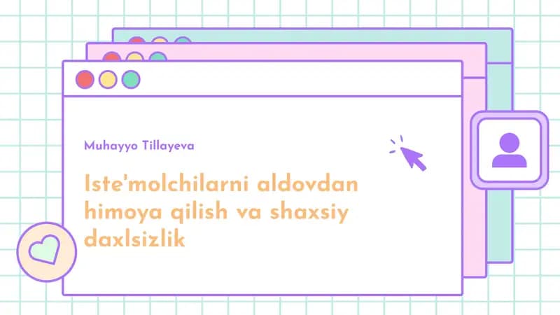 Iste'molchilarni aldovdan himoya qilish va shaxsiy daxlsizlik