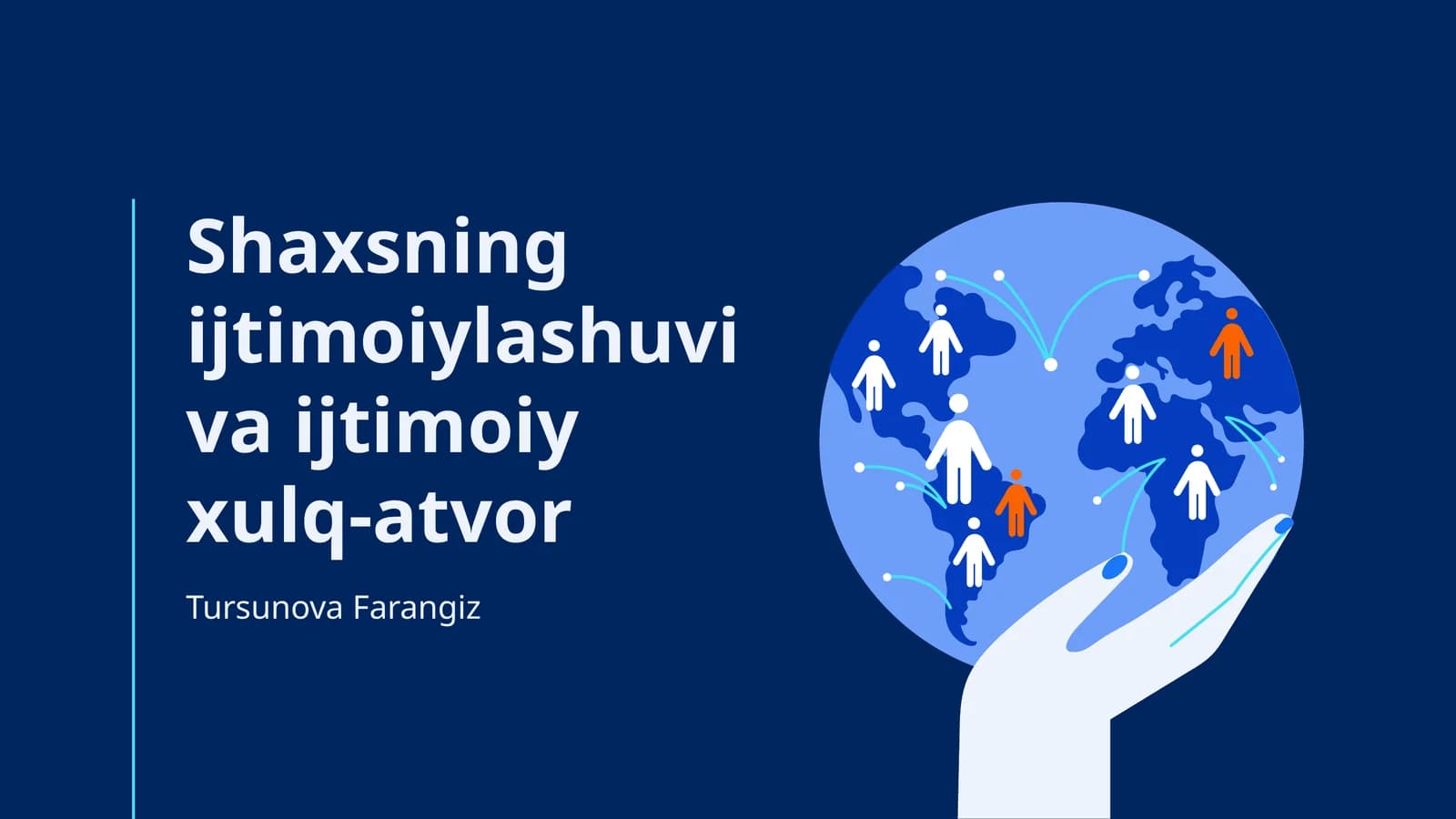 Shaxsning ijtimoiylashuvi va ijtimoiy xulq-atvor