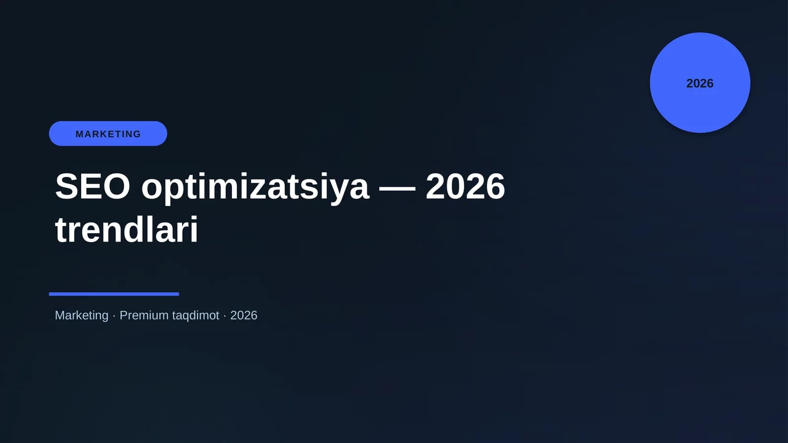 SEO optimizatsiya — 2026 trendlari