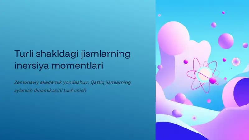 Inersiya momenti: Tushuncha va Ahamiyati