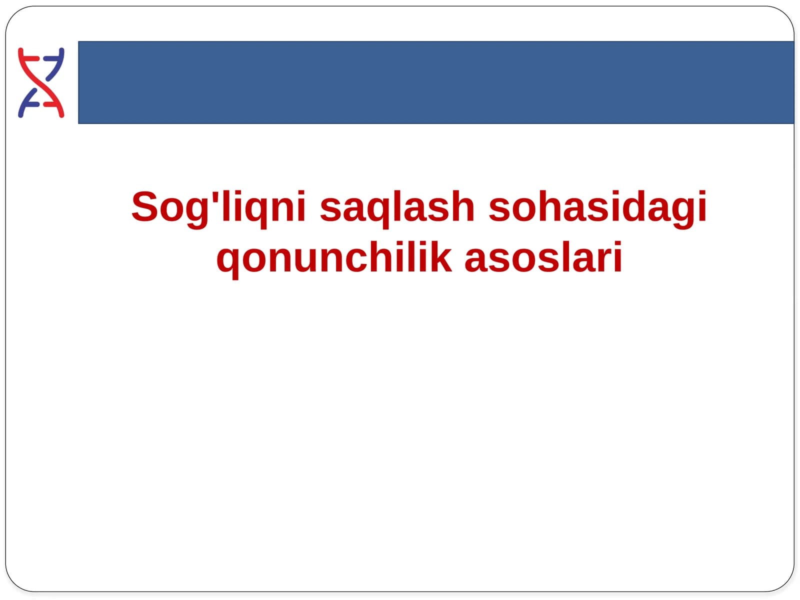 Sog'liqni saqlash sohasidagi qonunchilik asoslari