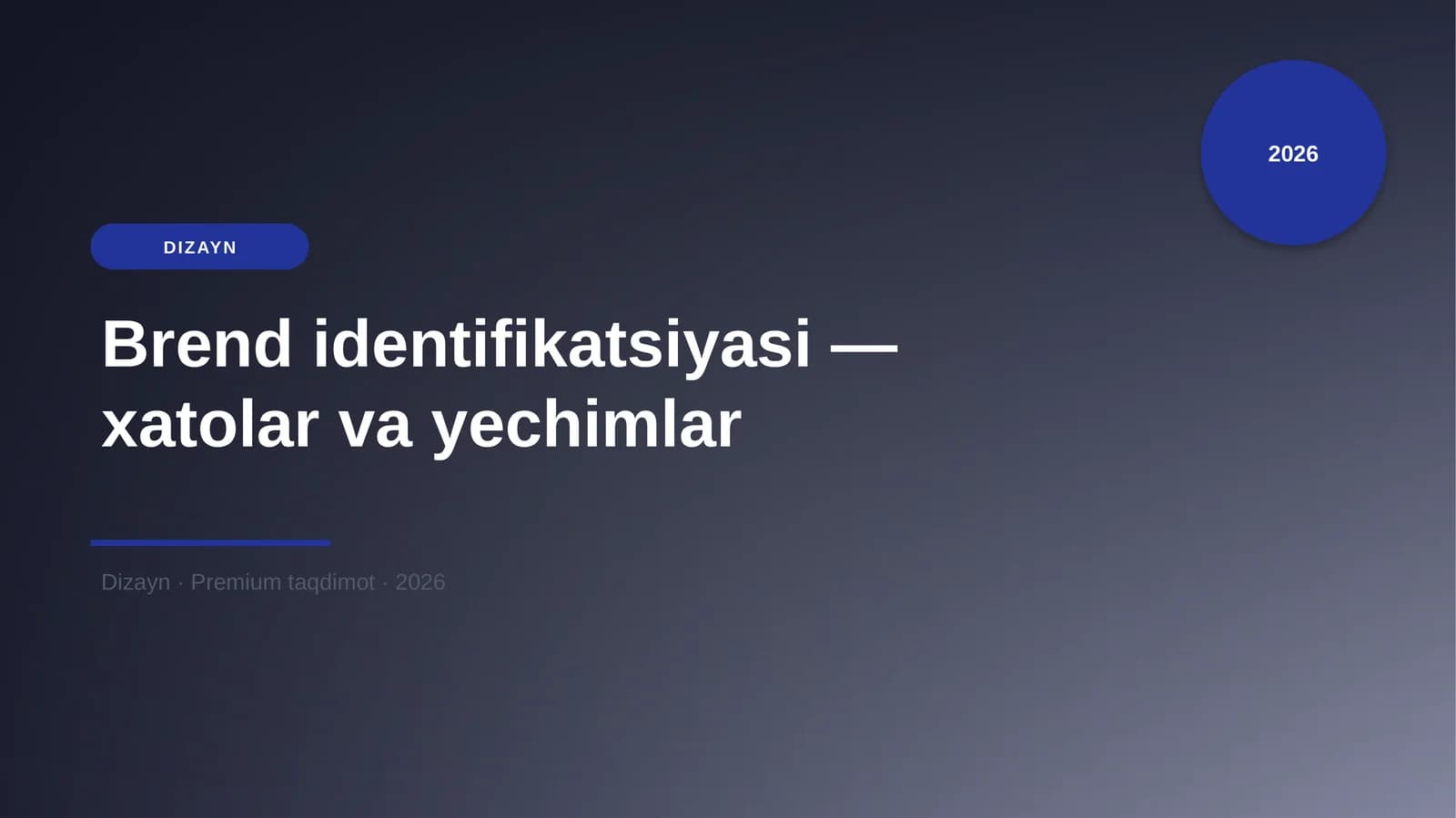 Brend identifikatsiyasi — xatolar va yechimlar