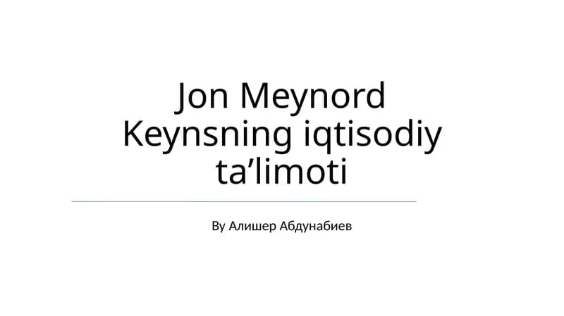 Jon Meynord Keynsning iqtisodiy taʼlimoti