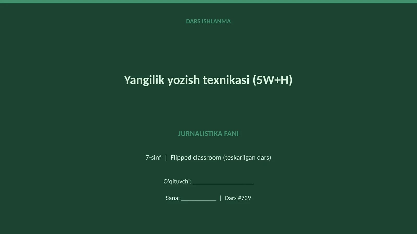 Yangilik yozish texnikasi (5W+H)