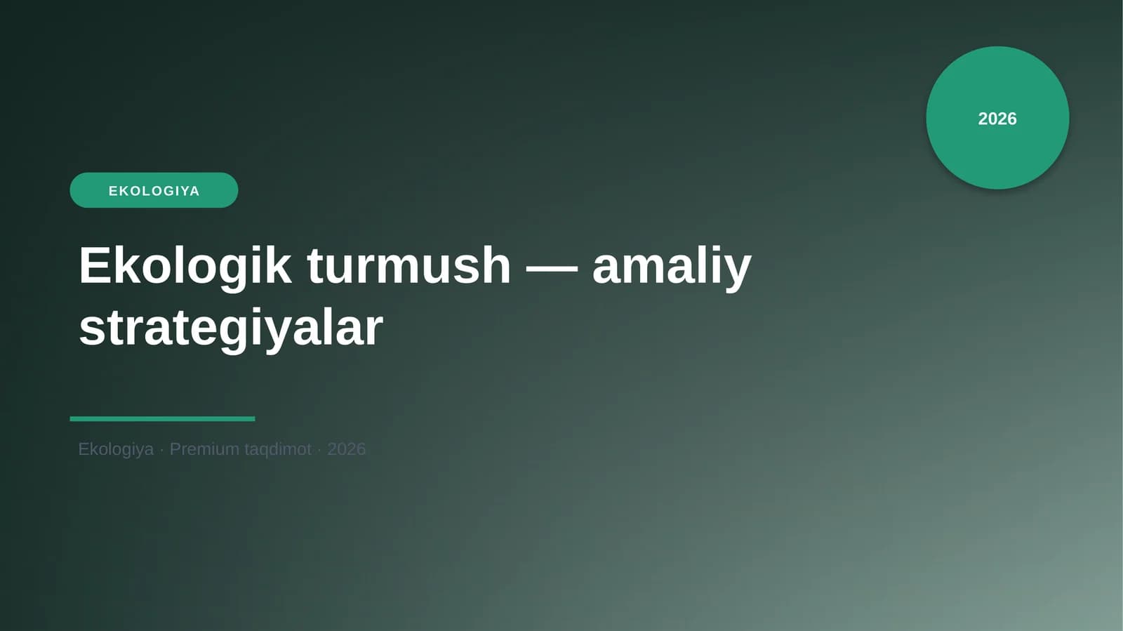 Ekologik turmush — amaliy strategiyalar