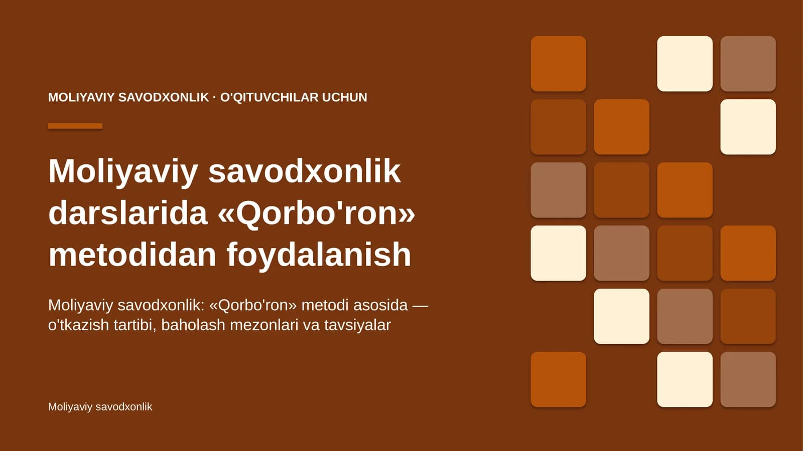moliyaviy savodxonlik darslarida qorbo'ron metodidan foydalanish 8098