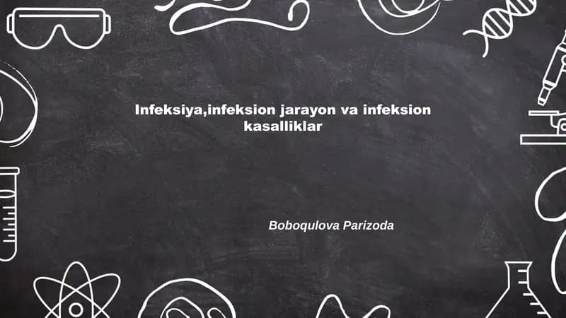 Infeksiya, infeksion jarayon va infeksion kasalliklar