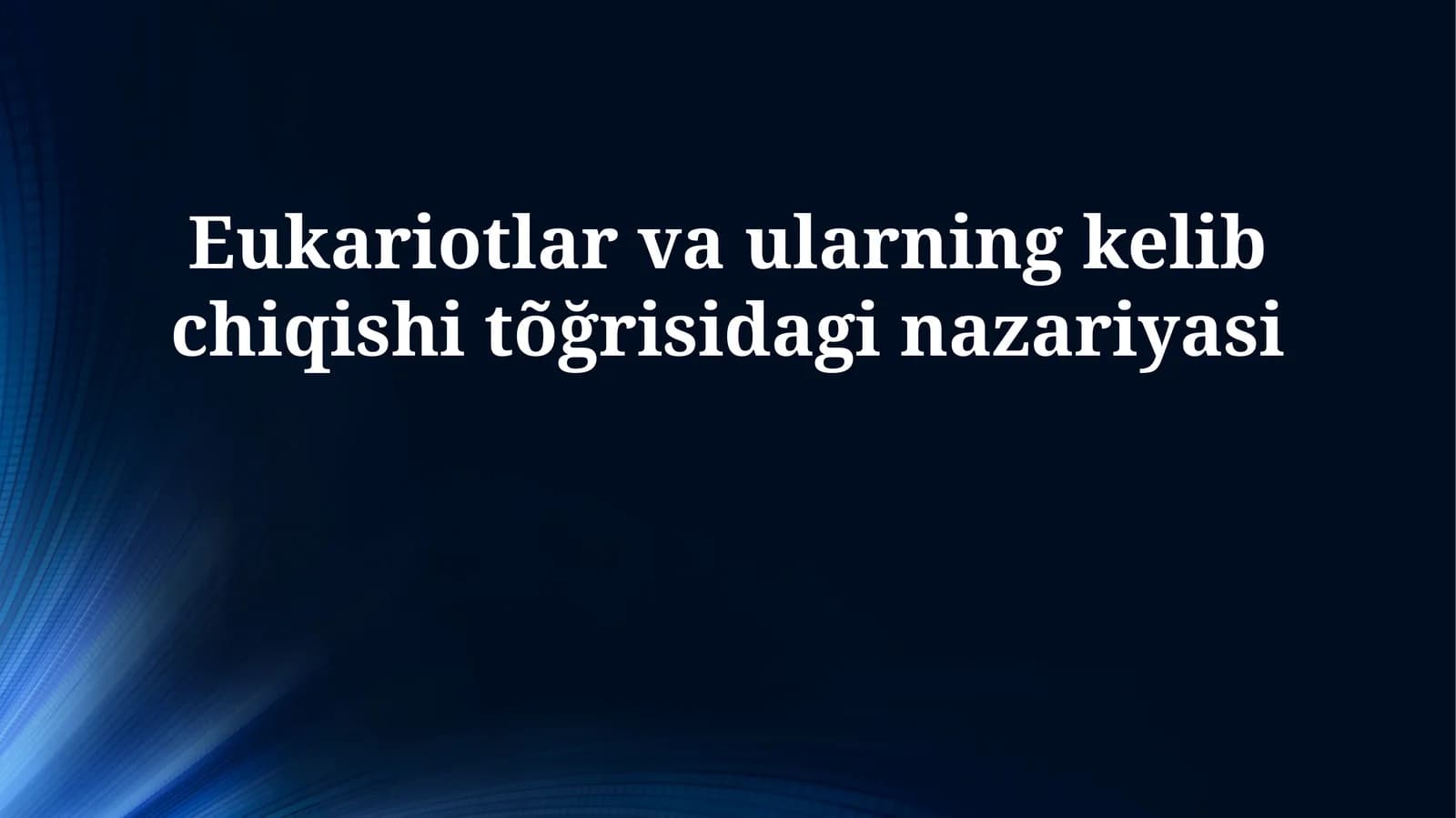 Eukariotlar: Ta'rif va tuzilish