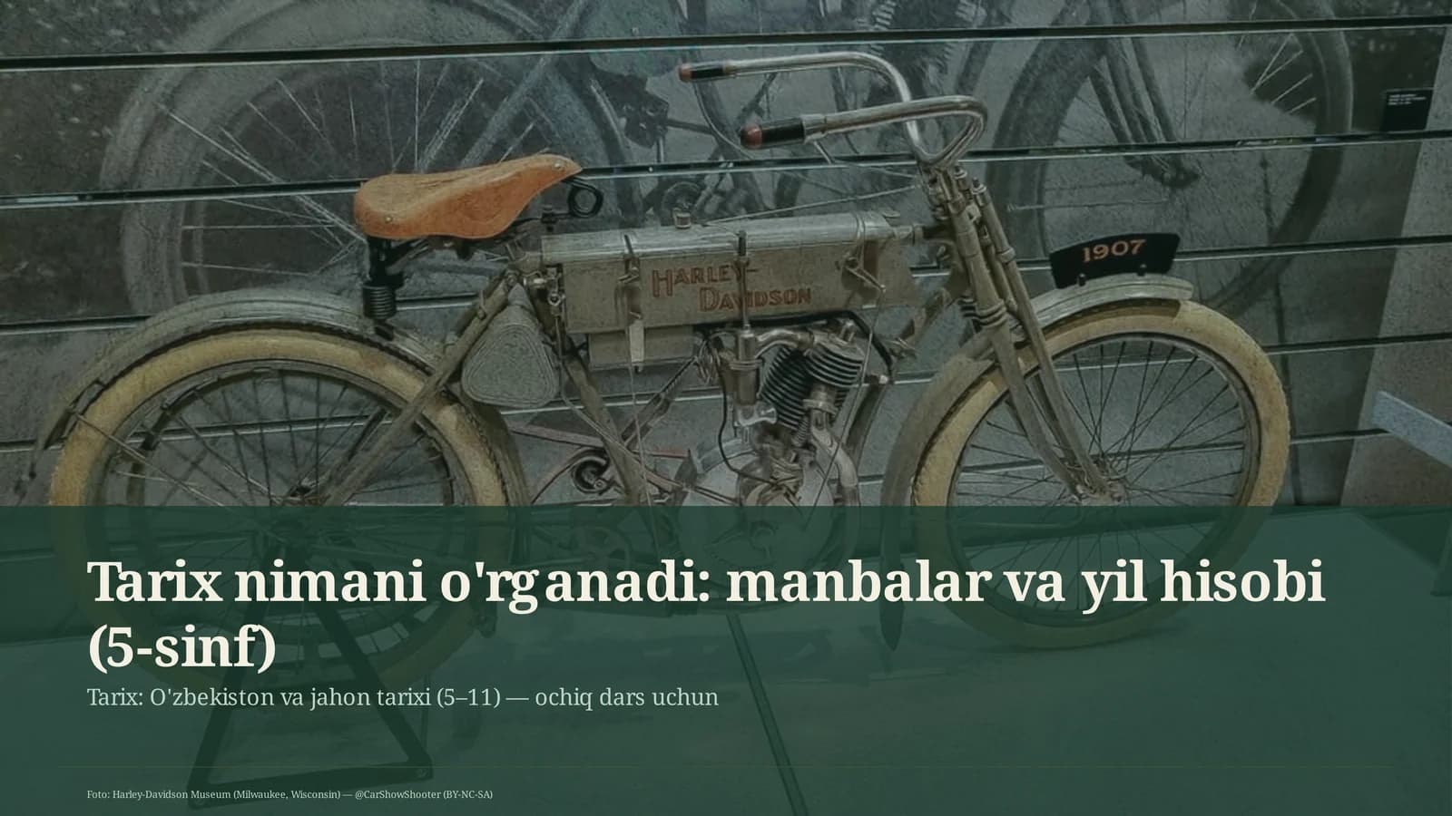 Tarix nimani o'rganadi: manbalar va yil hisobi (5-sinf)