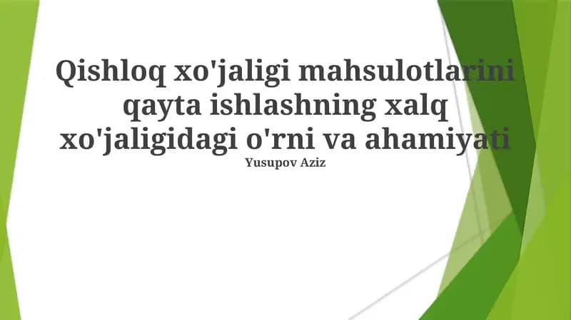 Qishloq xo'jaligi mahsulotlarini qayta ishlash