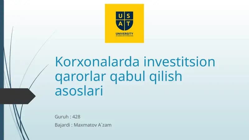 Korxonalardainvestitsionqarorlarqabulqilishasoslari