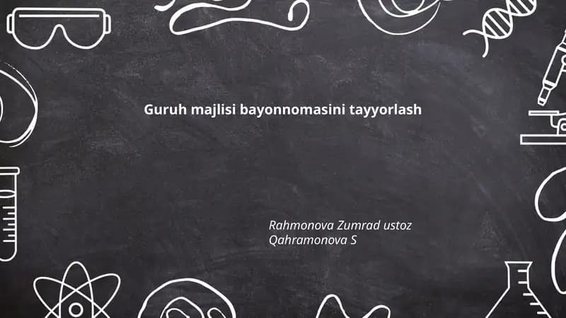 Guruh majlisi bayonnomasini tayyorlash