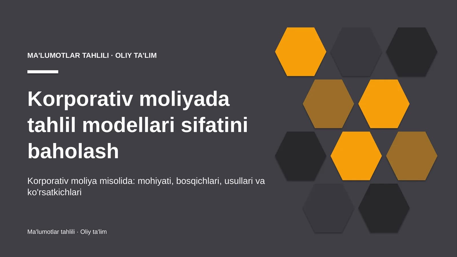 Korporativ moliyada tahlil modellari sifatini baholash