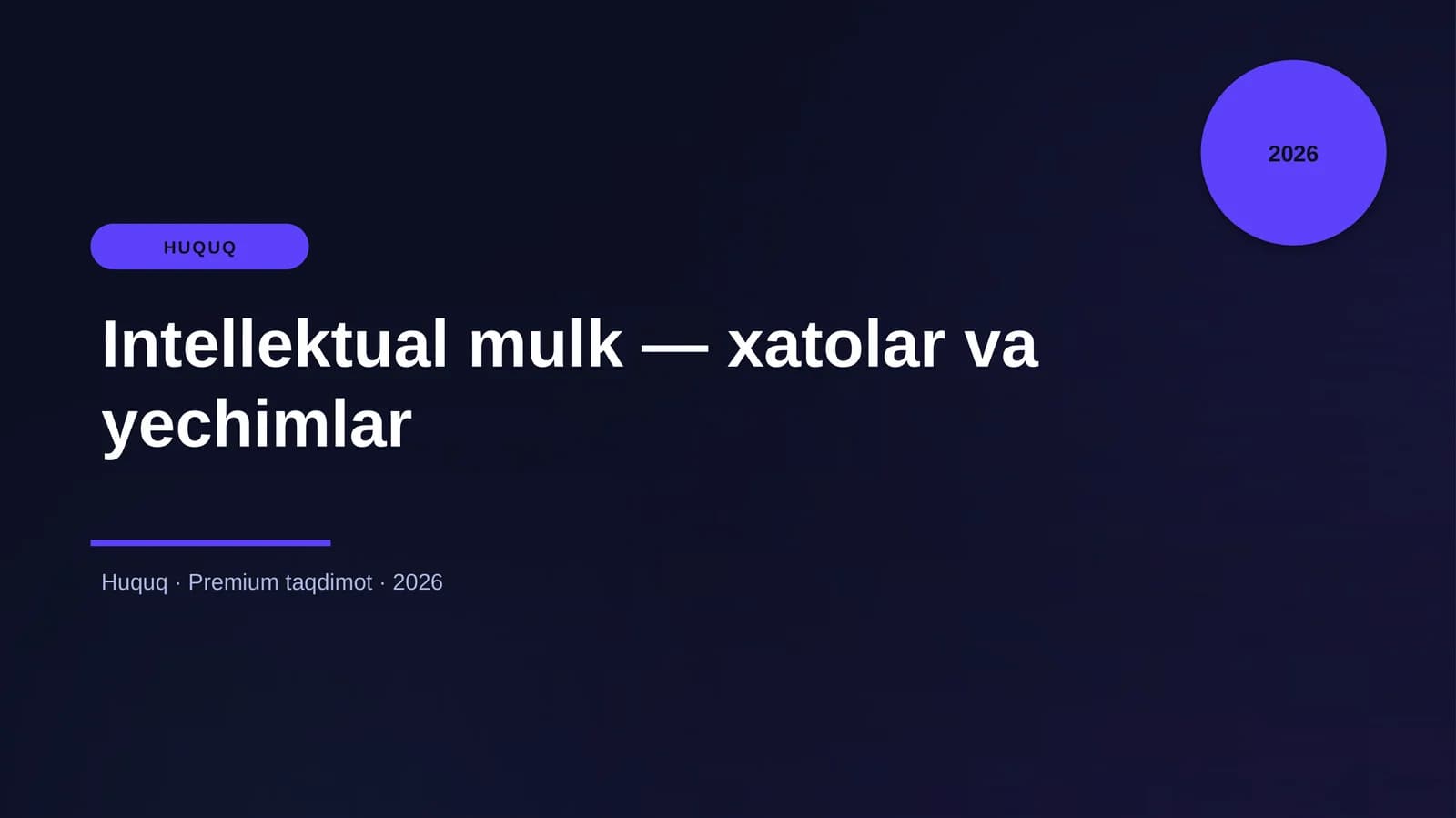 Intellektual mulk — xatolar va yechimlar