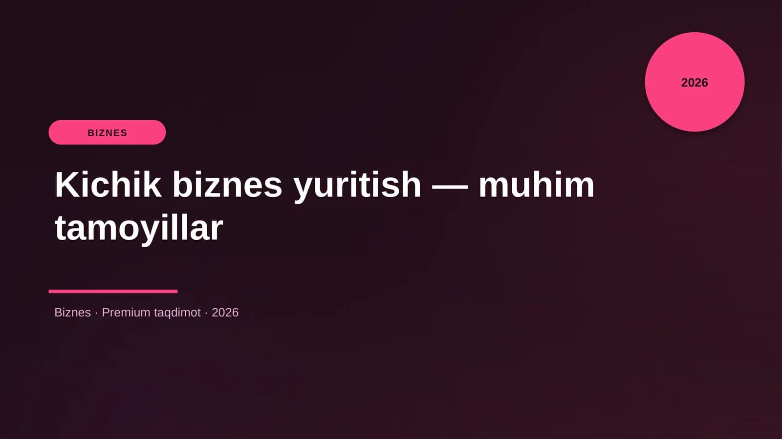 Kichik biznes yuritish — muhim tamoyillar