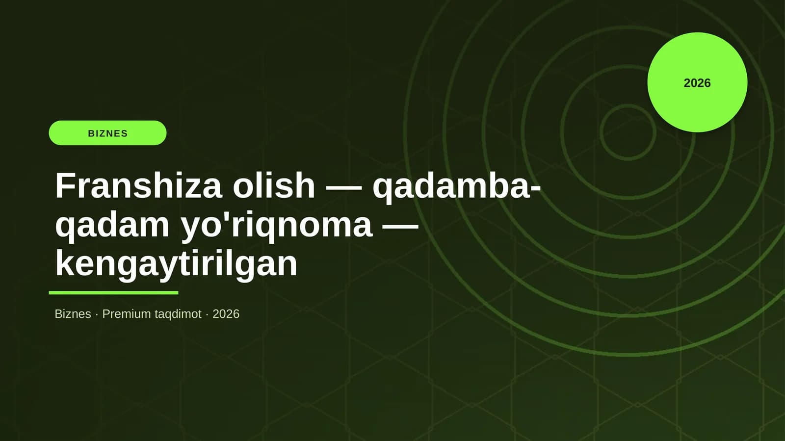 Franshiza olish - qadamba-qadam yo'riqnoma - kengaytirilgan