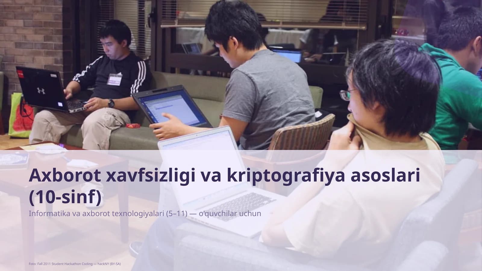 Axborot xavfsizligi va kriptografiya asoslari (10-sinf)