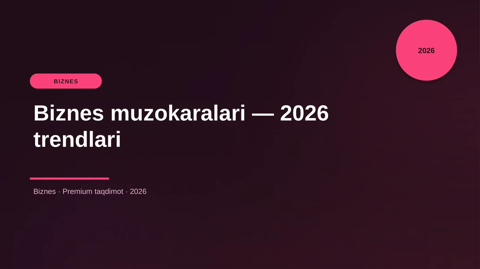 Biznes muzokaralari — 2026 trendlari