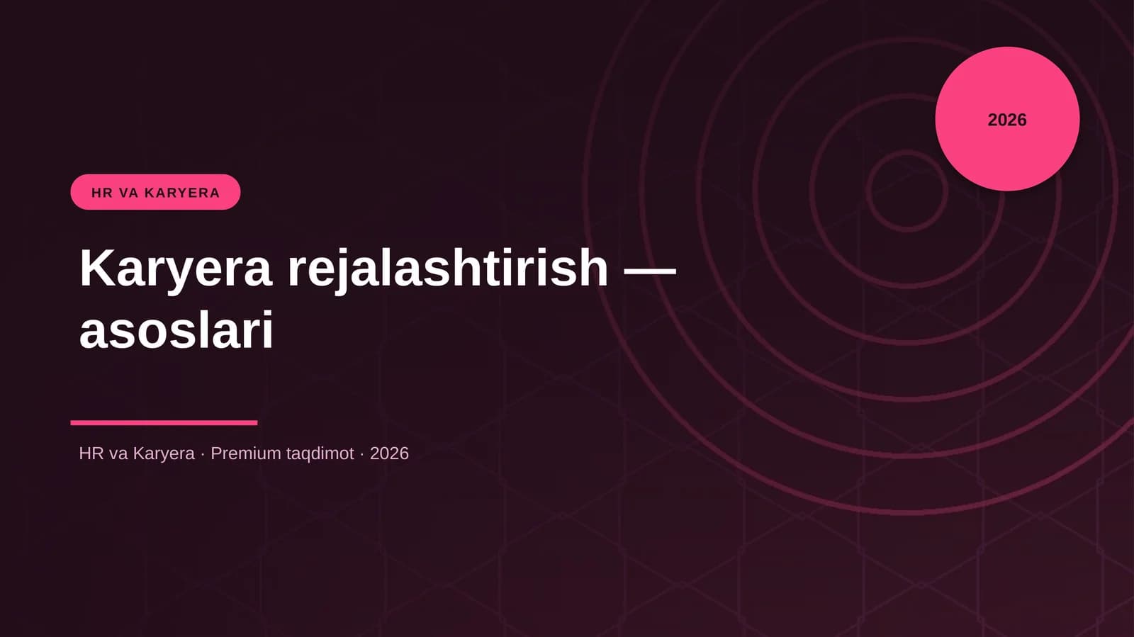 Karyera rejalashtirish — asoslari