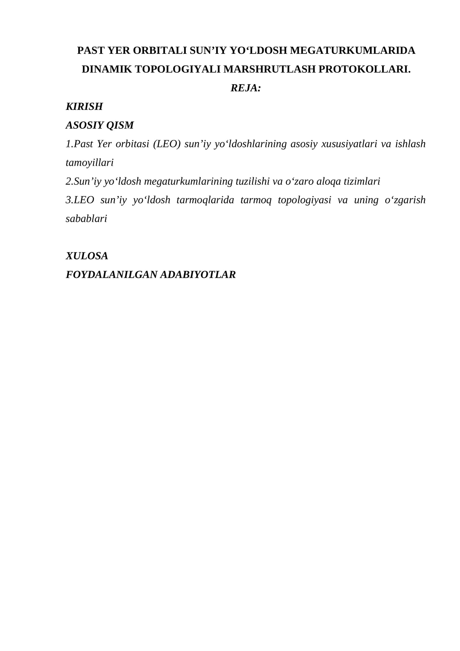 PAST YER ORBITALI SUN’IY YO‘LDOSH MEGATURKUMLARIDA DINAMIK TOPOLOGIYALI MARSHRUTLASH PROTOKOLLARI.