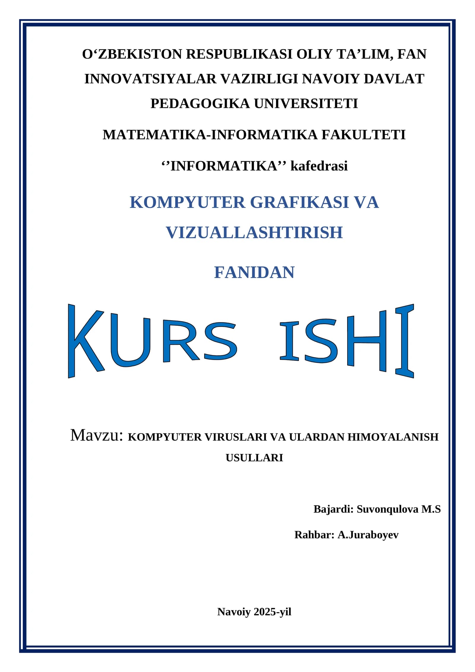 KOMPYUTER VIRUSLARI VA ULARDAN HIMOYALANISH USULLARI