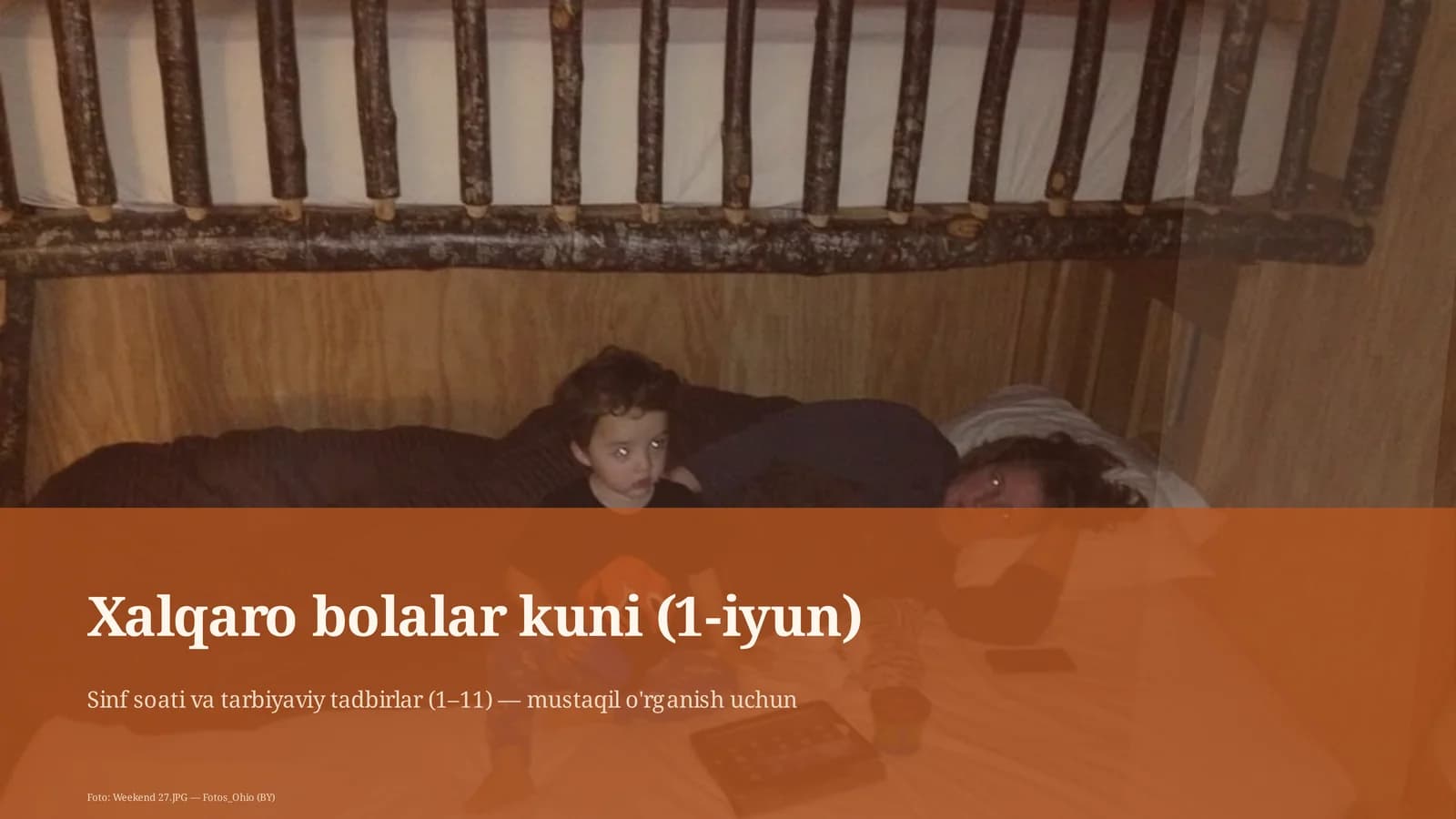 Xalqaro bolalar kuni (1-iyun) Taqdimotlari