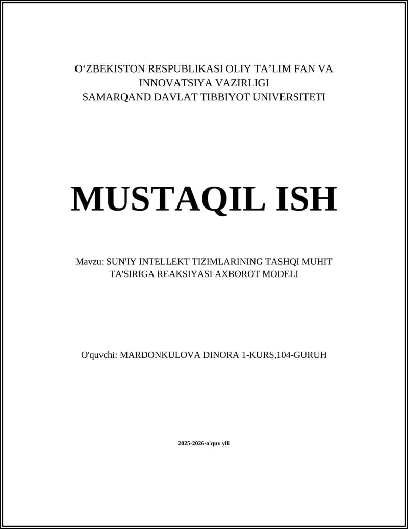 SUN'IY INTELLEKT TIZIMLARINING TASHQI MUHIT TA'SIRIGA REAKSIYASI AXBOROT MODELI