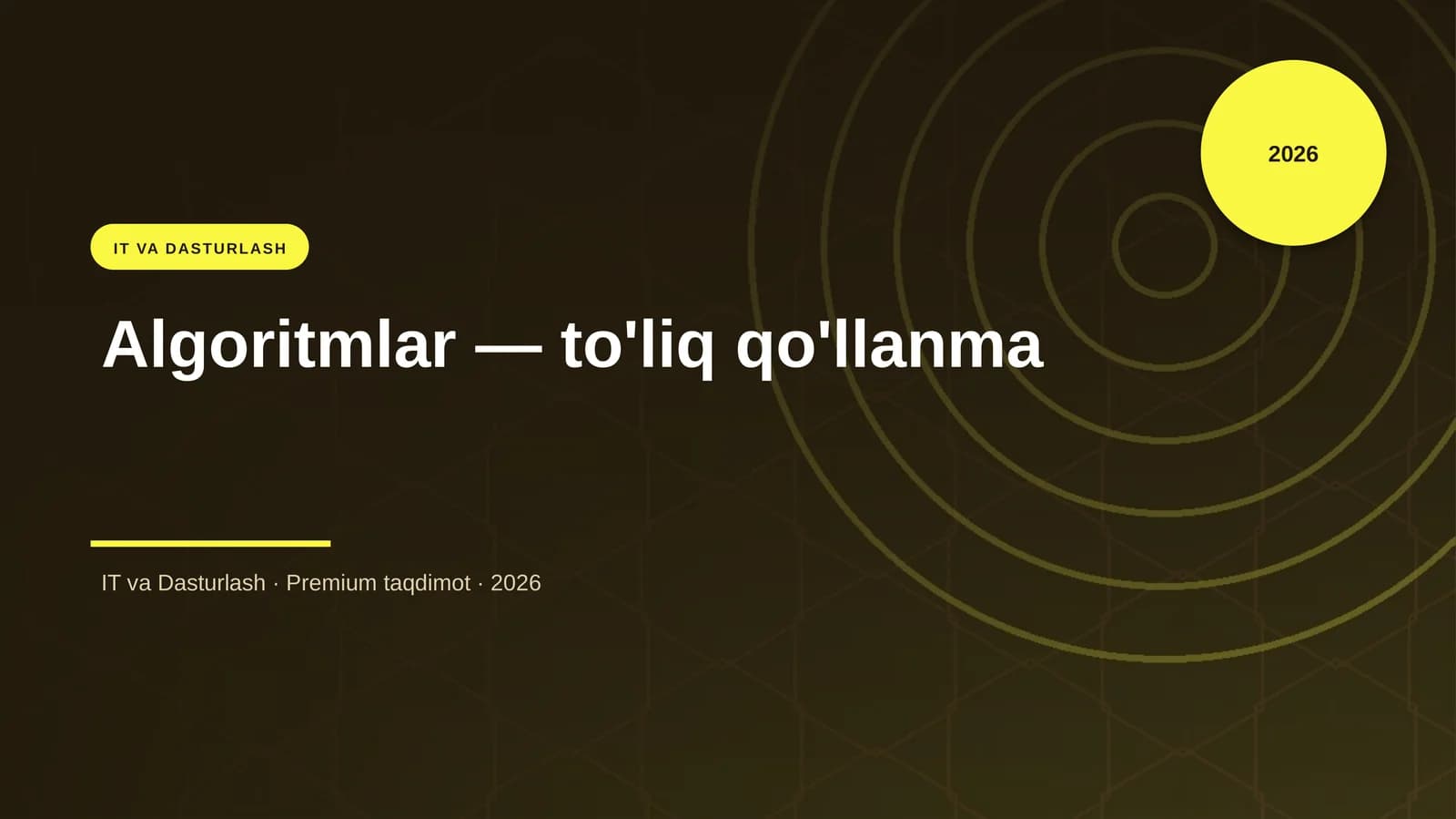 Algoritmlar — to'liq qo'llanma