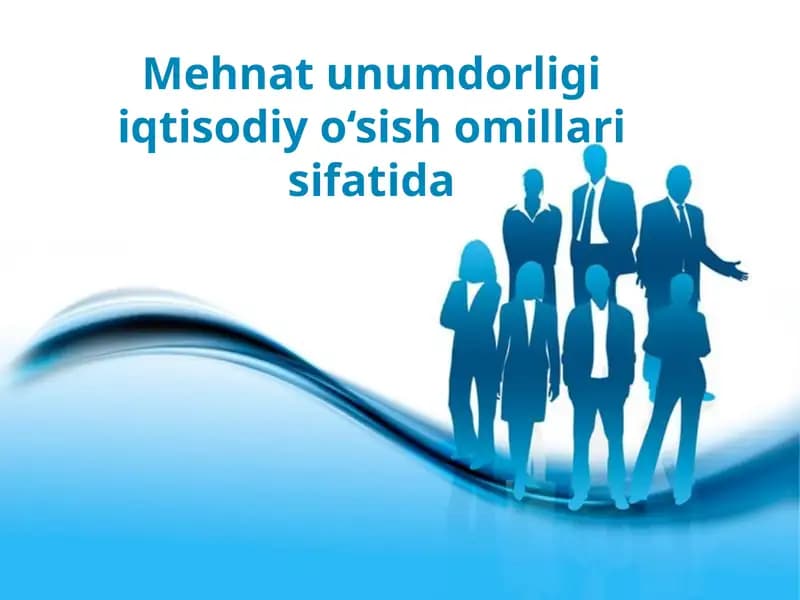 Mehnat unumdorligi va uning ish haqito’lash bilan aloqadorligi