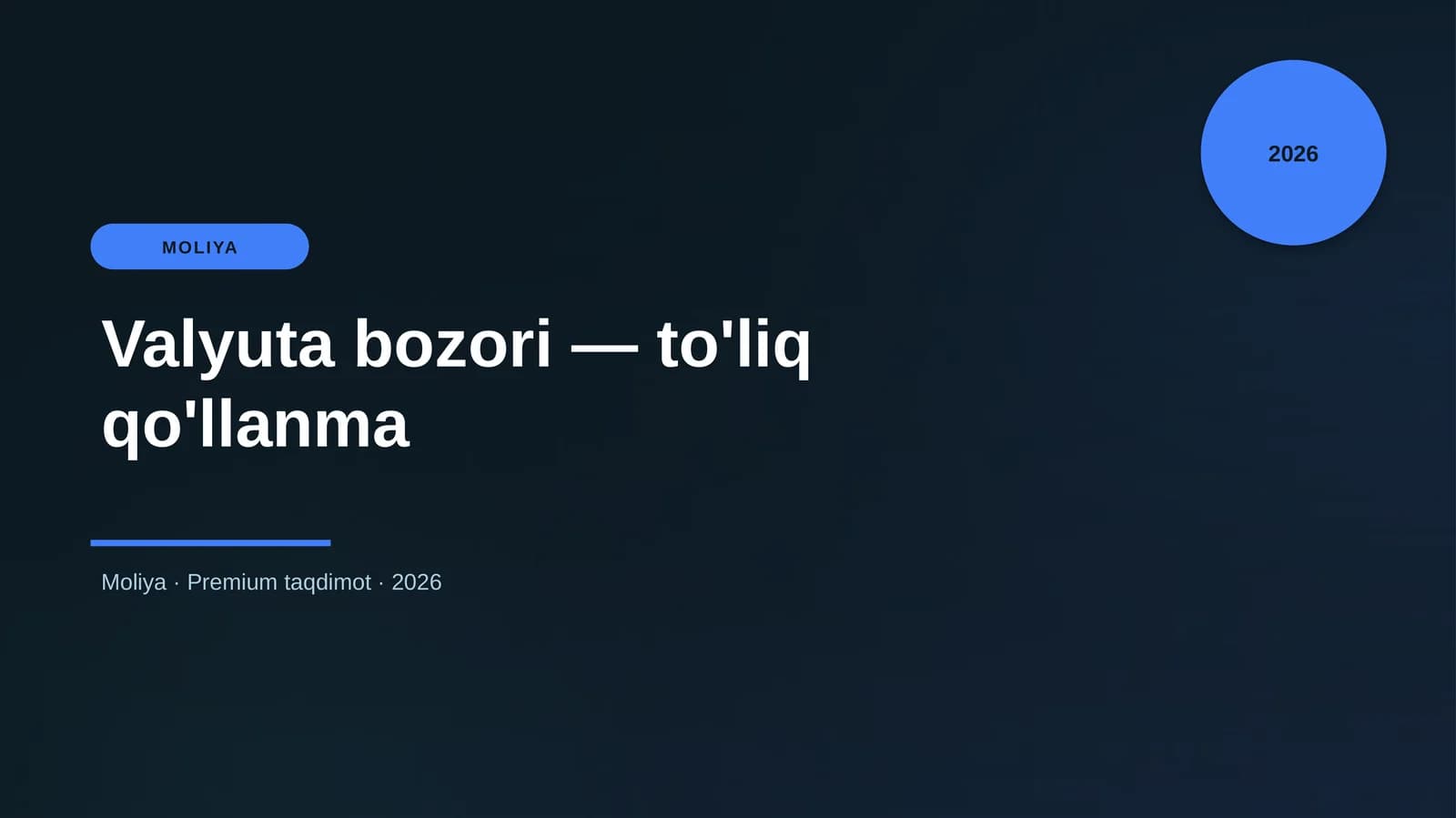 Valyuta bozori — to'liq qo'llanma