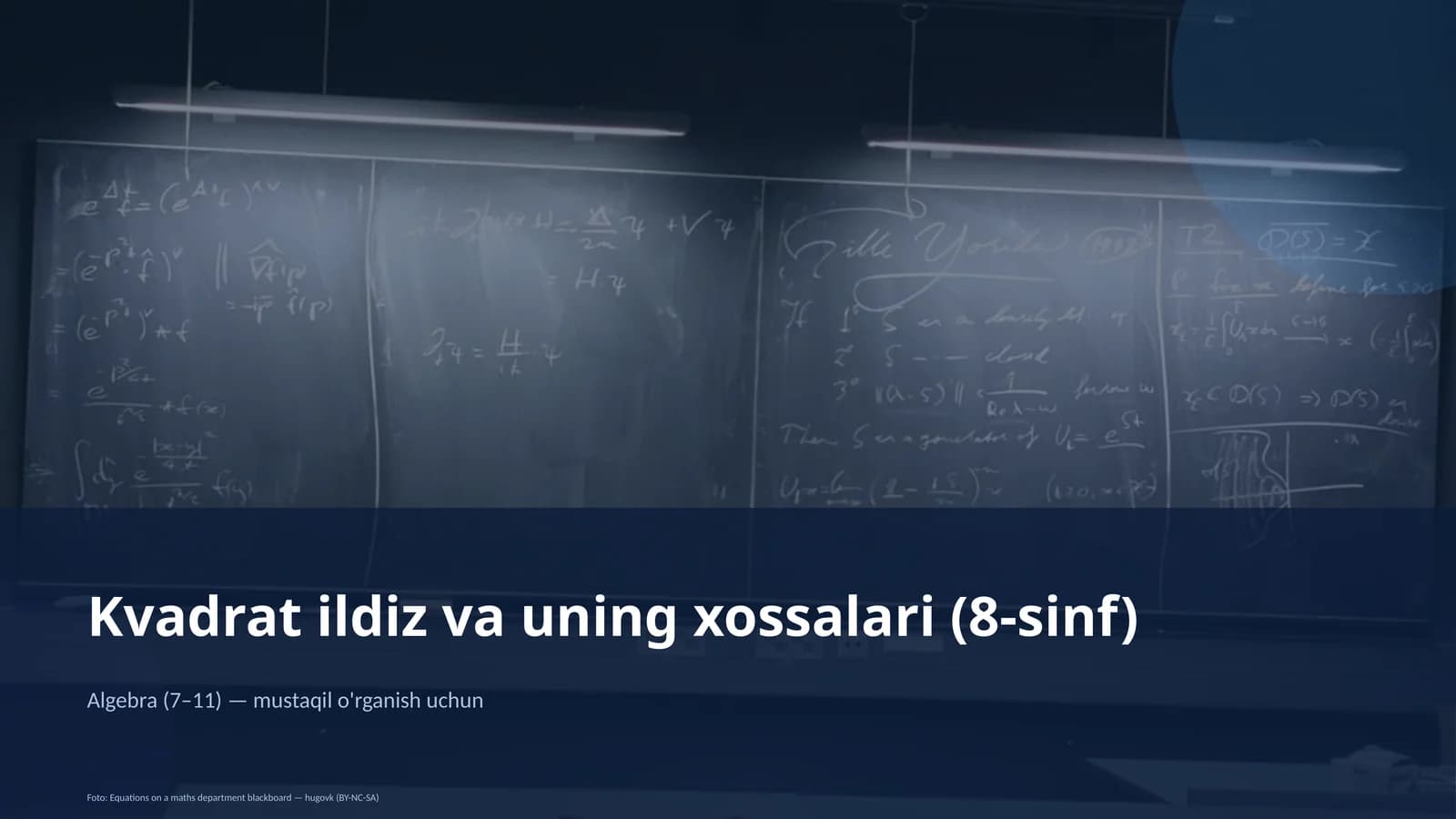 Kvadrat ildiz va uning xossalari (8-sinf)