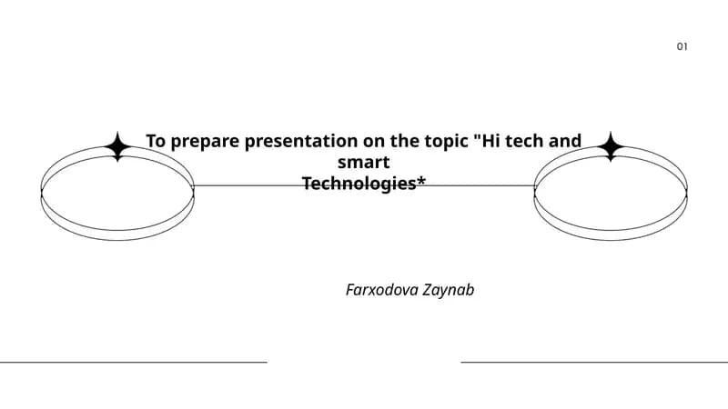 Hi tech and smart Technologies